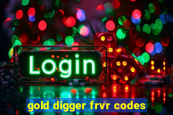 gold digger frvr codes